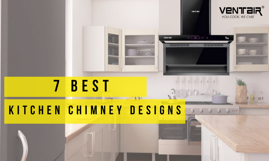 7 Best Chimney Designs for Kitchen - Which is the best looking Chimney in India?